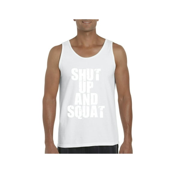 Men's Tank Top for Men - Shut Up and Squat