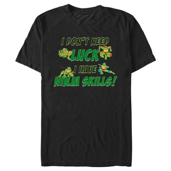 Men's Teenage Mutant Ninja Turtles I Don't Need Luck I Have Ninja Skills  Graphic Tee Black Small