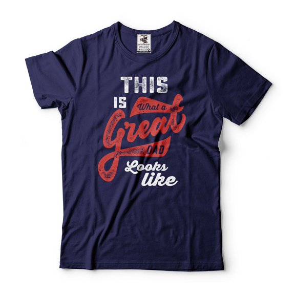Men's This Is What A Great Dad Looks Like Shirt Funny Dad Shirt Father's Day Gift T-Shirt (Medium Navy Blue)