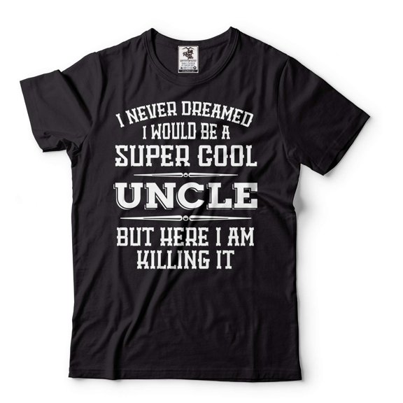 Men's Uncle T Shirt Uncle Killing it Shirt Funny Uncle Shirt Uncle Gifts Uncle Birthday Tee (Medium Black)