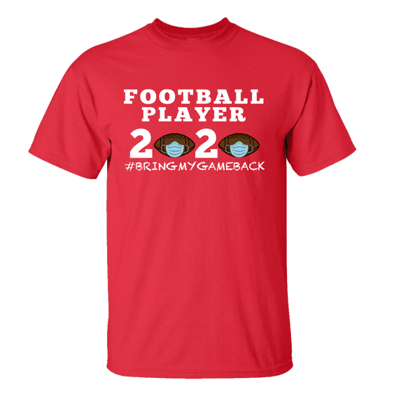 Men's Unisex Adult Football Player 2020 Bring My Game Back Short Sleeve T-shirt-Red-4xl