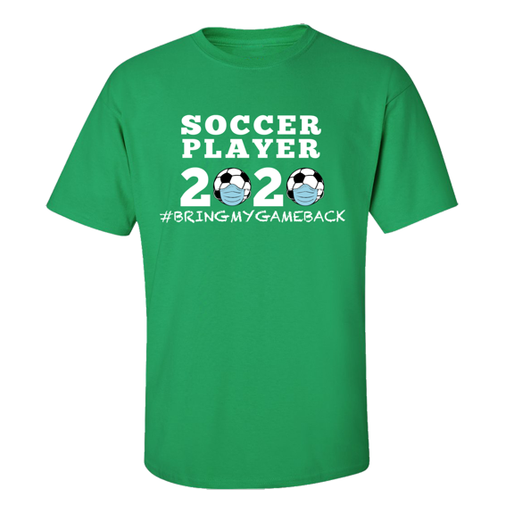 Men's Unisex Adult Soccer Player 2020 Bring My Game Back Short Sleeve T-shirt-Kelly Green-Small
