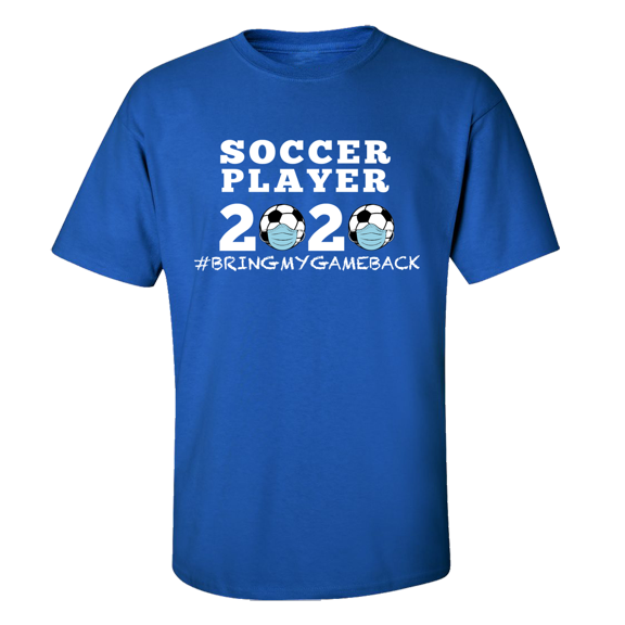 Men's Unisex Adult Soccer Player 2020 Bring My Game Back Short Sleeve T-shirt-Royal-4xl