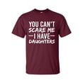 thumbnail image 1 of Men's Unisex Funny You Don't Scare Me I Have Daughters Short Sleeve T-shirt-Maroon-xxxl, 1 of 4