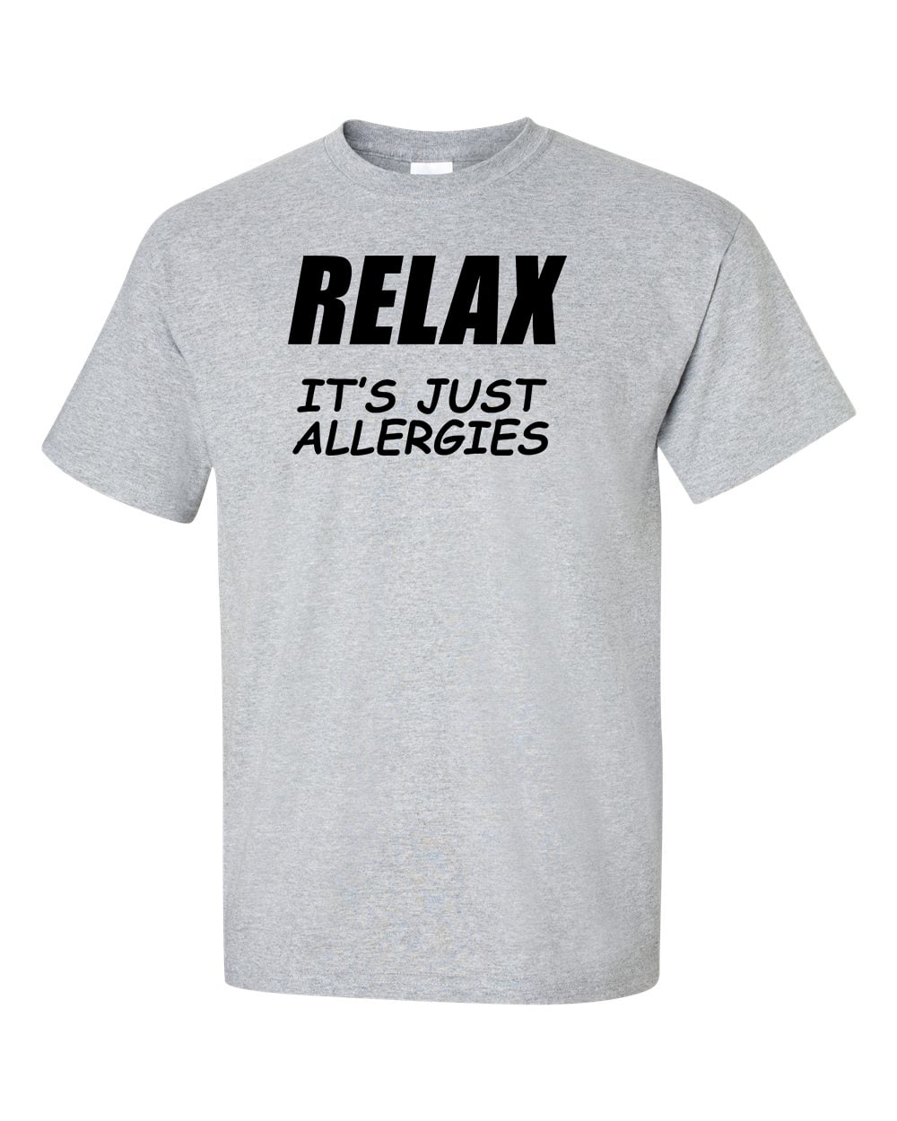 It's Just Allergies, Funny, Virus Jokes, Sarcastic, Family T-Shirt It's Just Allergies, Funny, Virus Jokes, Sarcastic, Family T-Shirt