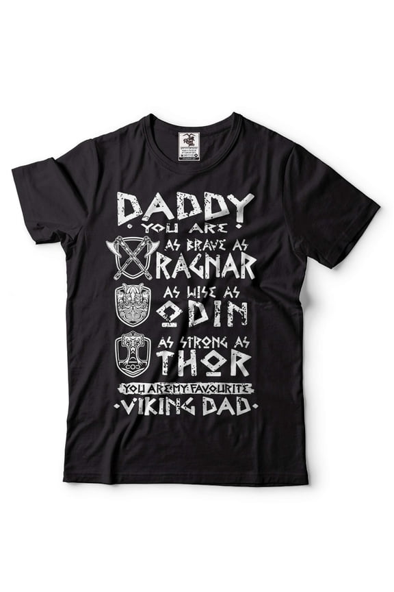 Men's Viking T-Shirt Viking Dad T-Shirt Father's Day Viking Tee Ragnar Thor Odin Norse Nordic Tee (Small Black)