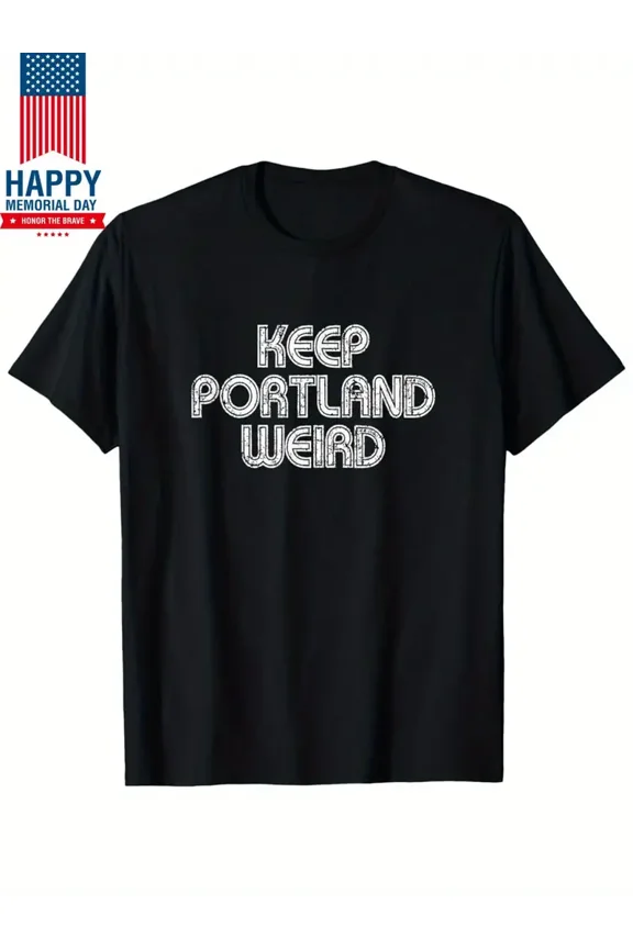 Men's Vintage Keep Portland Weird T-Shirt - Black with White Bold Lettering - Portland Oregon Local Pride Gift - Regular Fit Short Sleeve Tee - Machine Washable Casual Everyday
