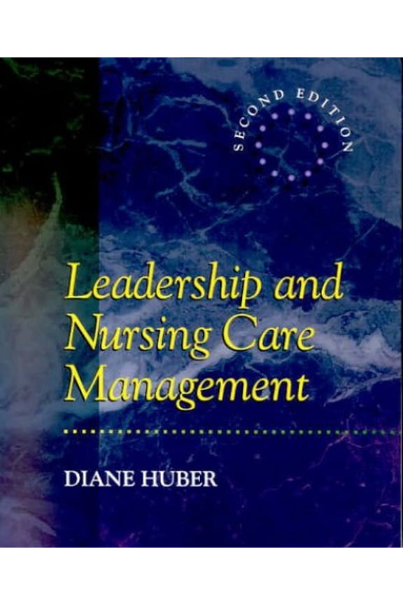 Pre-Owned Leadership and Nursing Care Management (Paperback) 0721676995 9780721676999