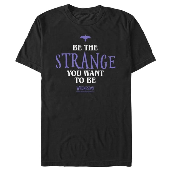 Men's Wednesday Be the Strange You Want to Be  Graphic Tee Black 3X Large