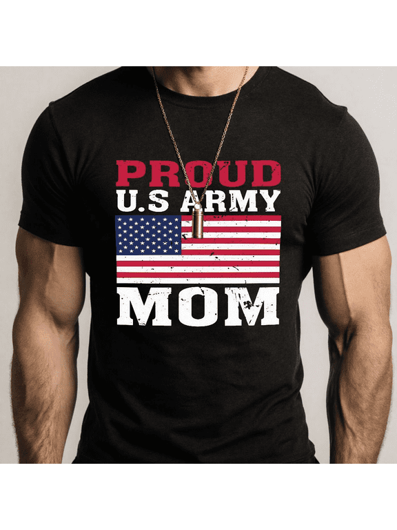 Men's Women's Proud US Army Mom T-Shirt American Flag S-5XL