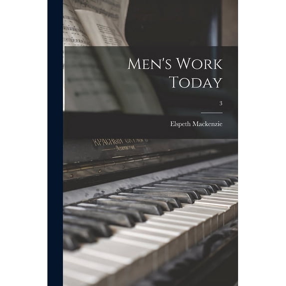 Men's Work Today; 3, (Paperback)