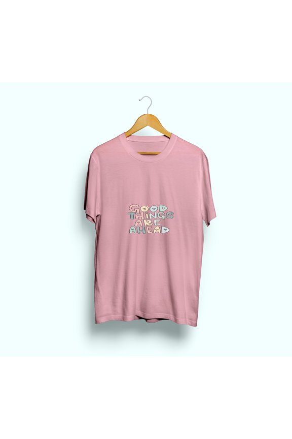 Men's and Women's Loose T-Shirts - good things are ahead Casual, Simple, and Trendy Fashion for Everyday Wear