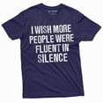 thumbnail image 1 of Men's fluent in silence T-shirt funny text humorous saying tee shirt birthday gift tee (Small Navy Blue), 1 of 7