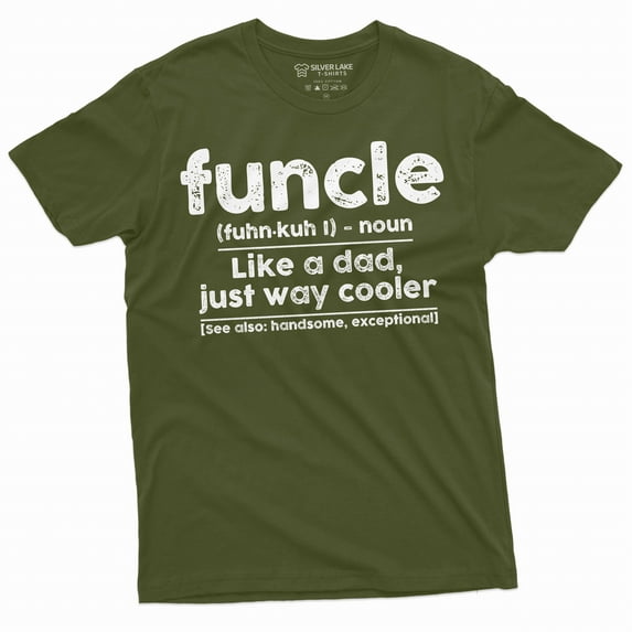 Men's funcle Funny Uncle gift T-shirt Fathers day Uncle gift ideas uncle definition mens shirts (Large Military Green)