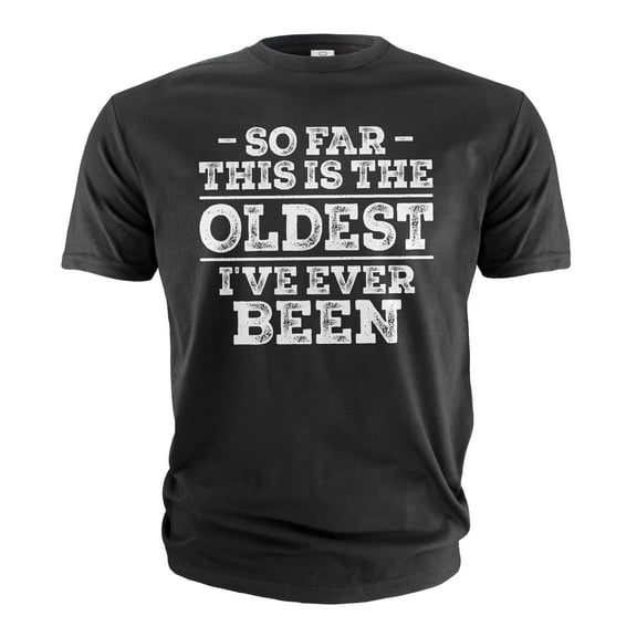 Men's funny Birthday gift T-shirt sarcastic bday Christmas Father's day gift papa grandpa dad tee (XX-Large Black)