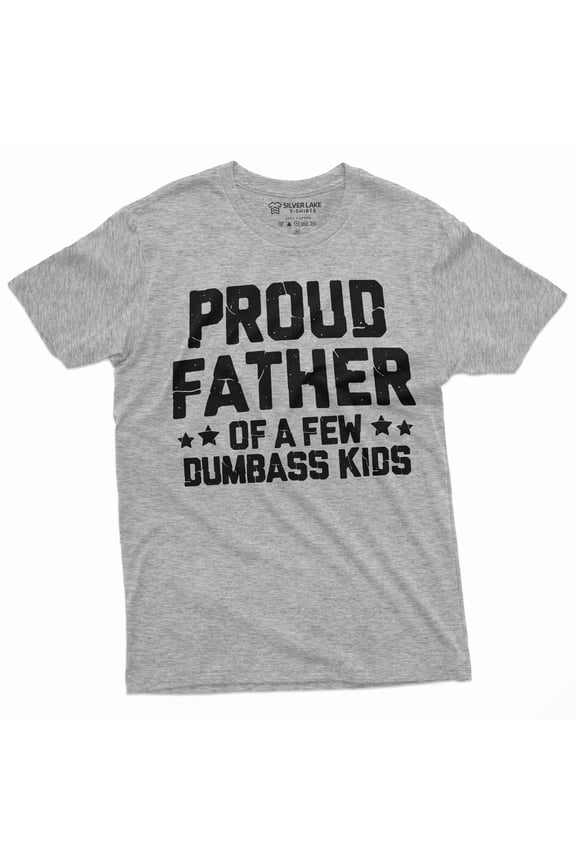 Men's funny dad of few dumbass kids t-shirt girls boys father's day humorous gift tee (Small Grey)