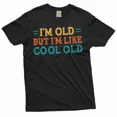 thumbnail image 1 of Men's funny grandpa papa shirt I am cool old Birthday Christmas fathers day gift, 1 of 2
