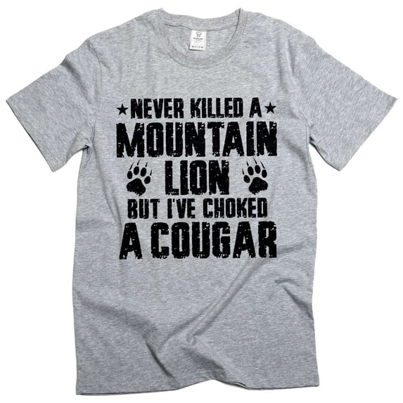 Men's funny humorous shirt I've choked cougar shirt humor joke tee shirt for him (Medium Grey)