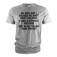 thumbnail image 1 of Men's funny sarcastic we decided not to have children T-shirt (3X-Large Grey), 1 of 6