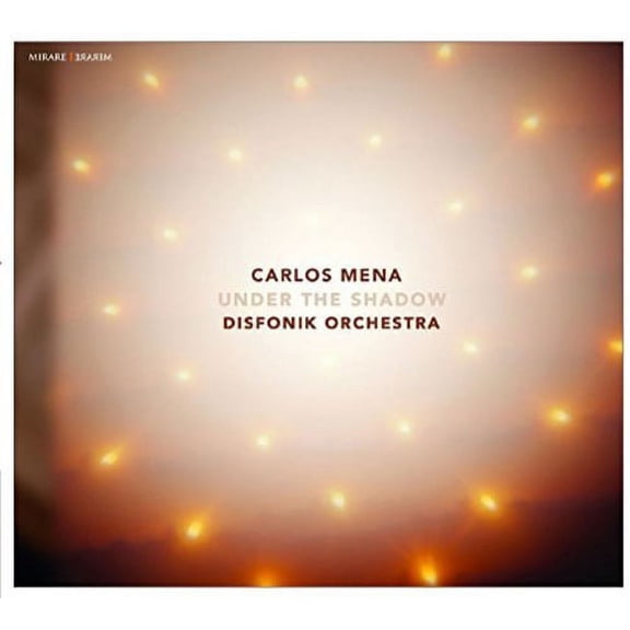 Mena,Carlos / Disfonik Orchestra - Under The Shadow - Music & Performance - CD