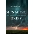 thumbnail image 1 of Menacing Skies: Texas Weather and Stories of Survival, (Hardcover), 1 of 1