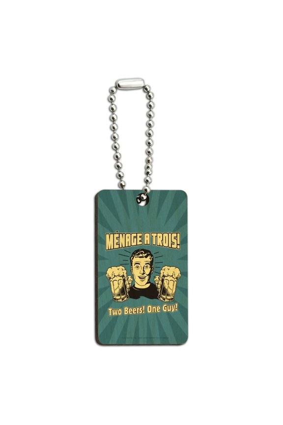 Menage A Trois Threesome Two Beers One Guy Funny Humor Retro Wood Wooden Rectangle Keychain Key Ring