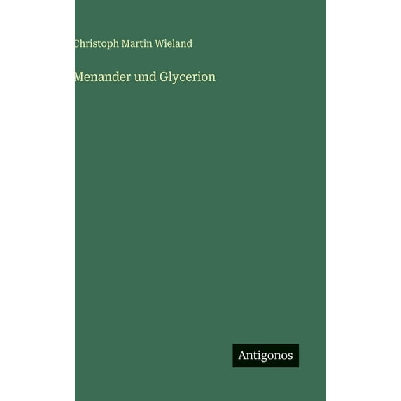 Menander und Glycerion, (Hardcover)