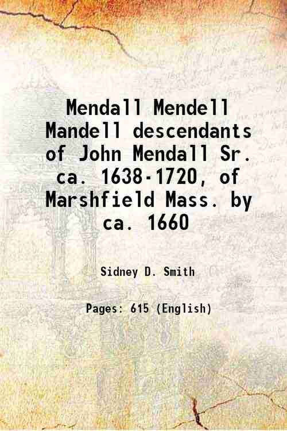 Mendall Mendell Mandell descendants of John Mendall, SR. of Marshfield ...