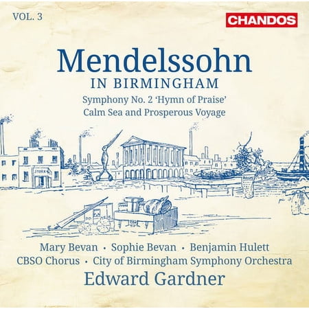 Mendelssohn / Bevan / City of Birmingham - Mendelssohn in Birmingham 3 - Music & Performance - SACD