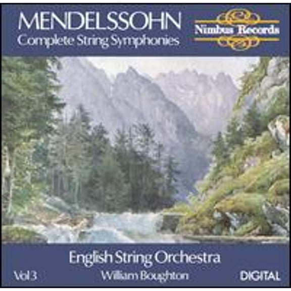 Mendelssohn: Complete String Symphonies, Vol. 3 (CD) by English String Orchestra, William Boughton (conductor)