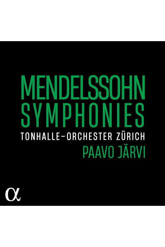Mendelssohn / Jarvi / Tonhalle-Orchester Zurich - Symphonies - Music & Performance - CD