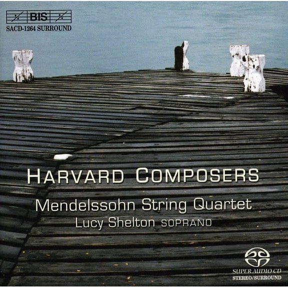Mendelssohn String Quartet - Harvard Composers (Hybrid) - Music & Performance - SACD
