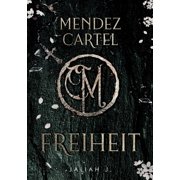 Mendez Cartel Freiheit, Paperback
