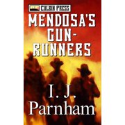 Mendosas Gun-runners, Paperback