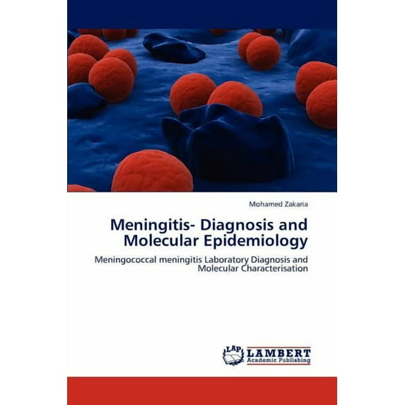 Meningitis- Diagnosis and Molecular Epidemiology