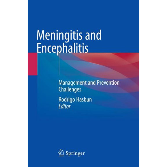 Meningitis and Encephalitis : Management and Prevention Challenges (Paperback)