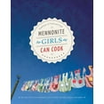 thumbnail image 1 of Mennonite Girls Can Cook Mennonite Girls Can Cook, (Hardcover), 1 of 1