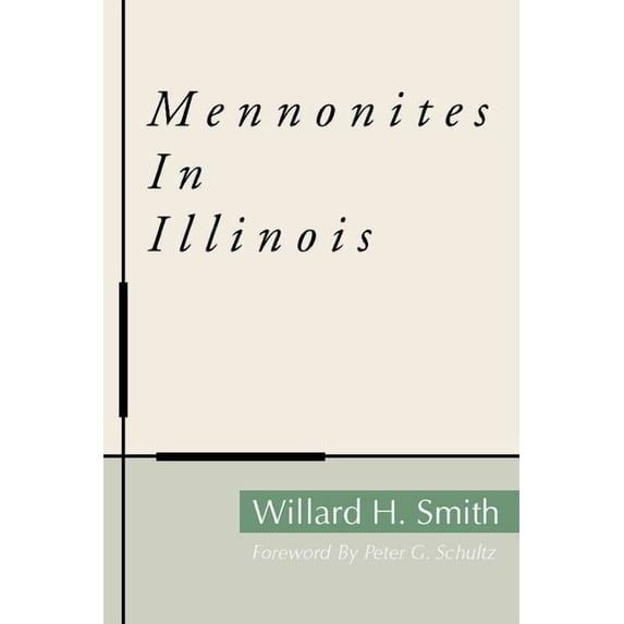 Mennonites in Illinois (Hardcover)