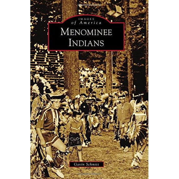 Pre-Owned Menominee Indians (Paperback) 1467116300 9781467116305