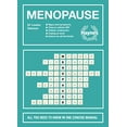thumbnail image 1 of Pre-Owned Menopause: All You Need to Know in One Concise Manual: Signs and Symptoms - Time to Rethink Hrt - Holistic Treatments - Coping at (Hardcover) 1785216422 9781785216428, 1 of 1