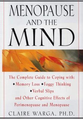 Pre-Owned Menopause and the Mind: The Complete Guide to Coping with ...