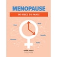 thumbnail image 1 of Menopause: No Need to Panic, (Paperback), 1 of 1