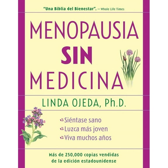 Menopausia Sin Medicina: Menopause Without Medicine, Spanish-Language Edition, (Paperback)
