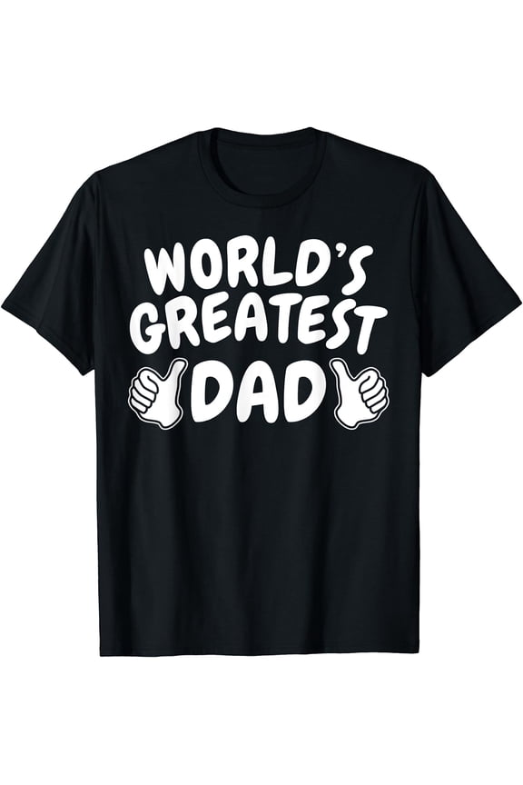 Mens 1 dad shirt number 1 dad world's greatest dad tshirt