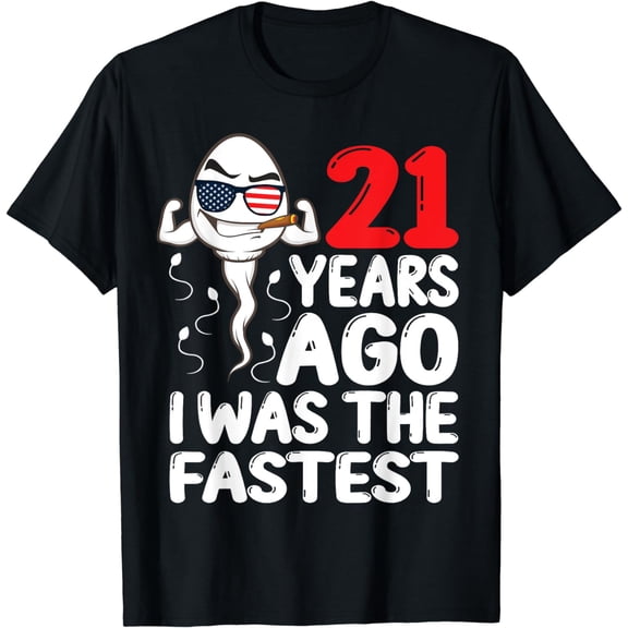 Mens 21 Years Ago I Was The Fastest 21st Birthday Funny Gag Men T-Shirt
