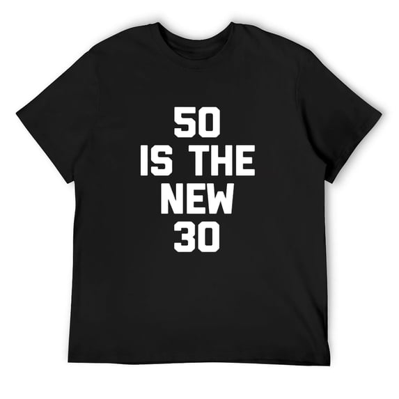 Mens 50 Is The New 30 T-Shirt Funny Saying Gift 50Th Birthday Sweatshirt Black Medium