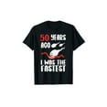 thumbnail image 1 of Mens 50th Birthday Gag Dress 50 Years Ago I Was The Fastest Funny Casual Pure Cotton Black T-shirtSizes, 1 of 4