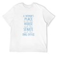 thumbnail image 1 of Mens A Woman's Place Is In The House, Senate, Oval Office Shirt White 3X-Large, 1 of 5