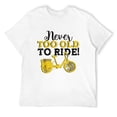thumbnail image 1 of Mens Adult Tricycle Never Too Old To Ride Bike - Tricycle Biker T-Shirt White Small, 1 of 5