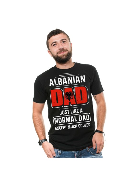 Mens Albanian Dad T-shirt Father's Day Gift Albanian Patriotic Shirt Albanian Father Shirt